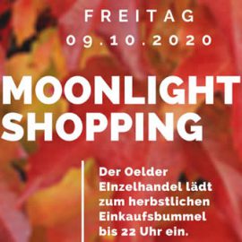 Freitag 9.10. Moonlight-Shopping 18 bis 22 Uhr Freitag 9.10. Moonlight-Shopping 18 bis 22 Uhr