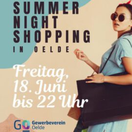Freitag 18. Juni bis 22 Uhr Summer Night Shopping in Oelde Freitag 18. Juni bis 22 Uhr Summer Night Shopping in Oelde
